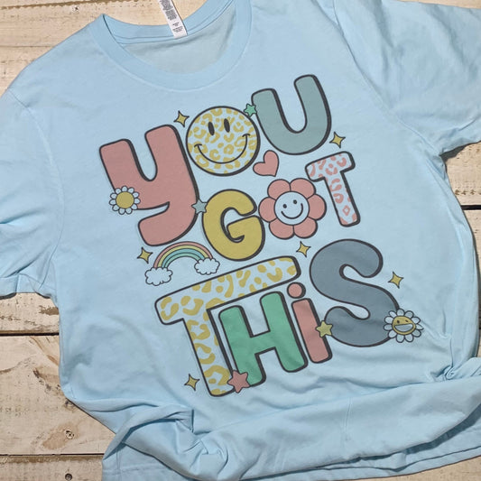 You Got This, Teacher Shirt, Shirt for Teacher, Bella-Canvas Ice Blue