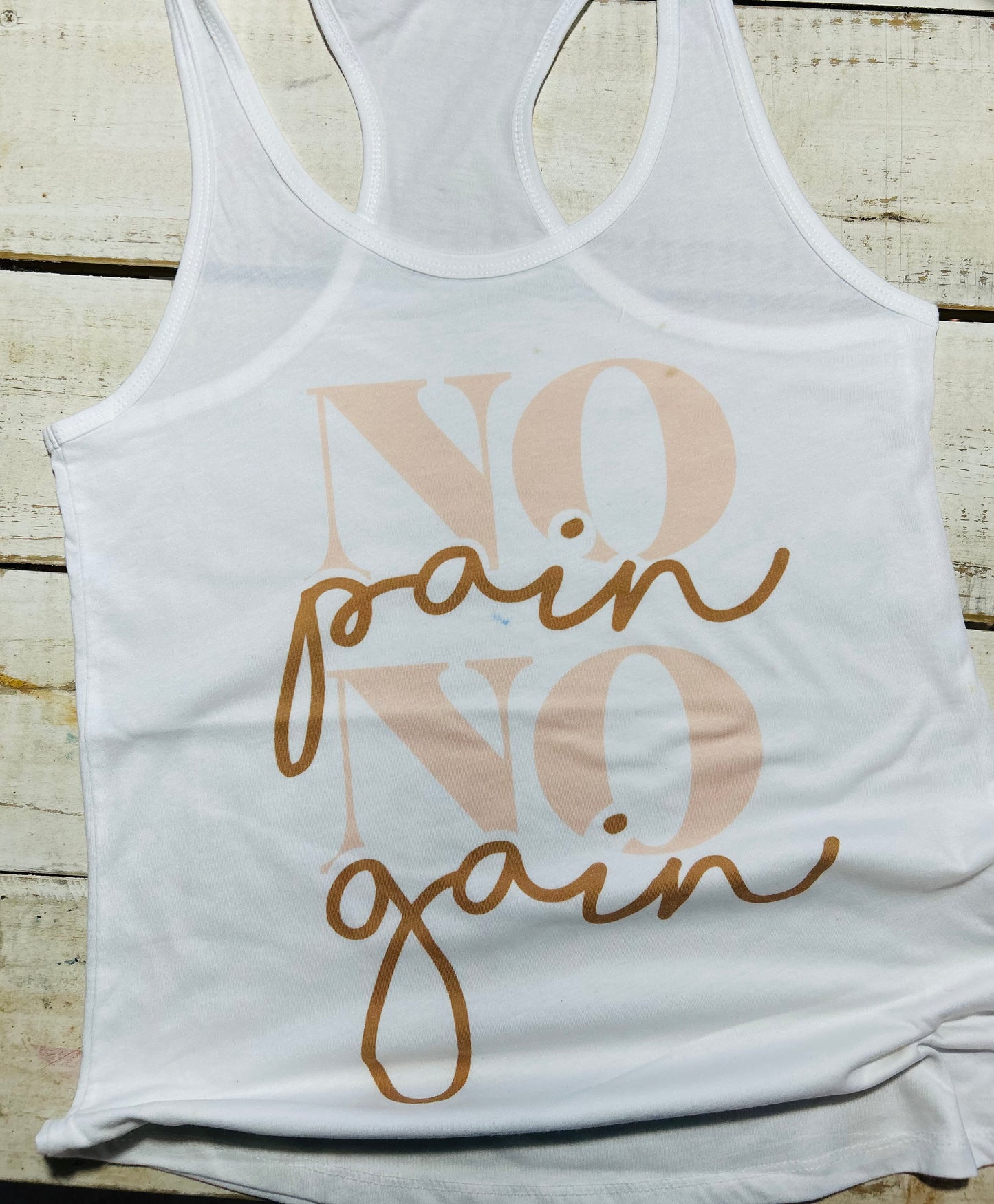 No Pain No Gain