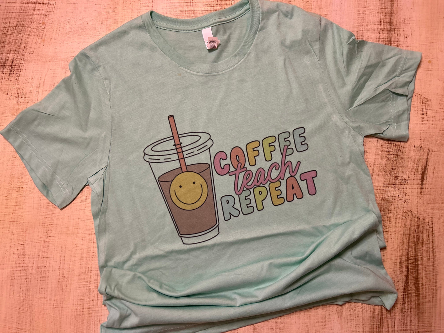 Coffee Teach Repeat