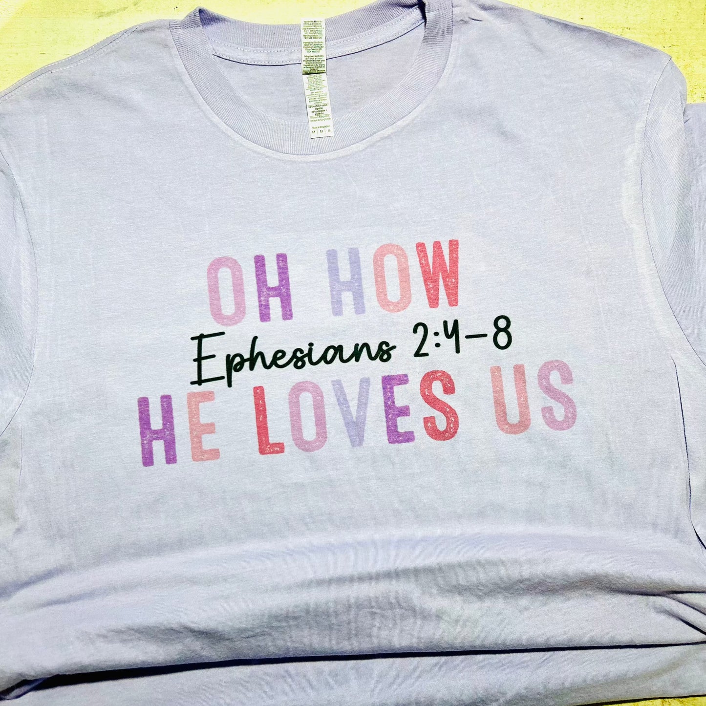 Oh How He Loves Us - Red Oak Faith Collection - American Apparel Lilac T-Shirt